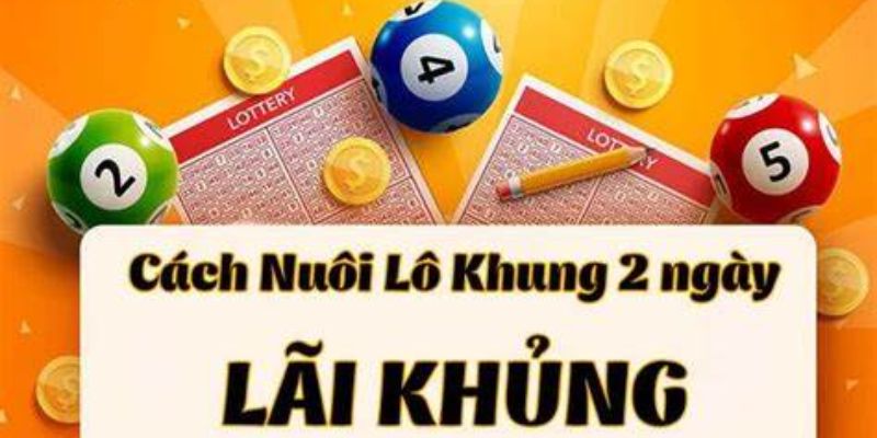 Bí kíp bắt số theo thống kê khi chơi song thủ lô nuôi khung 2 ngày