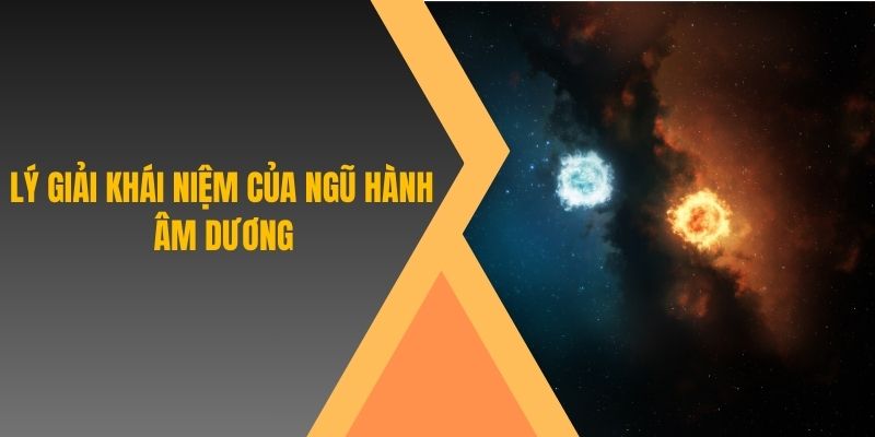 Lý giải khái niệm của soi cầu ngũ hành âm dương